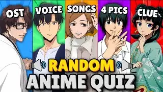 🎶ANIME RANDOM QUIZ |  100th Video Edition! 🤯🔥