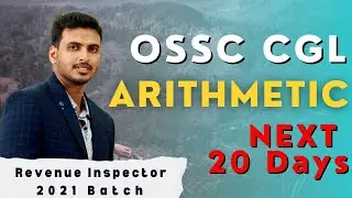 How to Cover Complete Math in 20 Days for OSSC CGL Exam | Ultimate Study Plan | Arithmetic