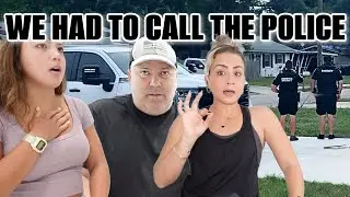 WE HAD TO CALL THE POLICE  👮‍♀️  | VLOG