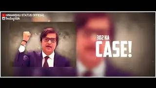 New Dialogue Whatsapp Status | Arnav Goswami | 302 ka Case Chahiye | Arnav Goswami Whatsapp Status