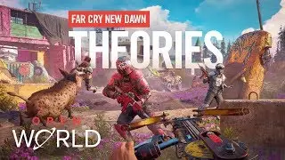 Far Cry - New Dawn Theories