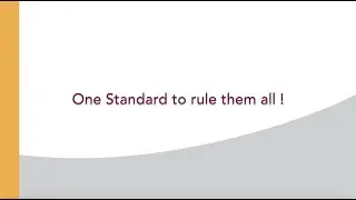 webinar - One Standard rules them all!