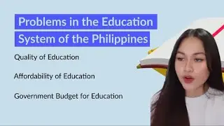 PROBLEMS IN THE EDUCATION SYSTEM OF THE PHILIPPINES