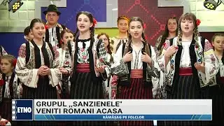 Sânzienele  - " Veniți români, acasă "