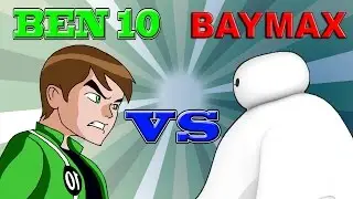 Ben 10 vs Baymax