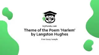 Theme of the Poem 'Harlem' by Langston Hughes | Free Essay Sample