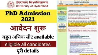 PhD Admission 2021 | uoh phd notification 2021 | PhD Admission Form 2021 | University Admission 2021