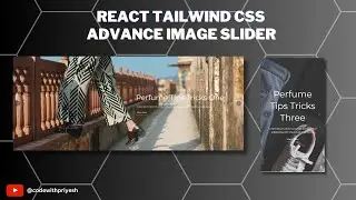 Build a React Advance Image Slider With Tailwind CSS From Scratch