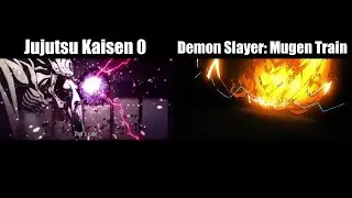Jujutsu Kaisen: 0 or Demon Slayer: Mugen Train?