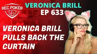 Ep 633 - Chats: Veronica Brill Pulls Back the Curtain