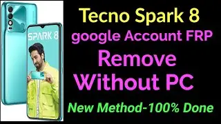 Tecno(KG6K) Spark 8 google Account Frp Remove without pc 100% Done