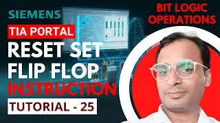 Siemens TIA Portal Training 25 - Reset Set Flip Flop Instruction in Siemens TIA Portal