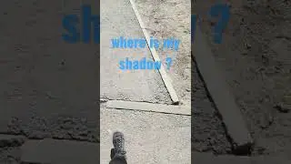 where is my shadow ? Am I a vampire?