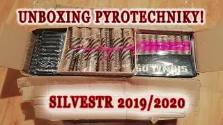 UNBOXING PYROTECHNIKY na Silvestr 2019/2020