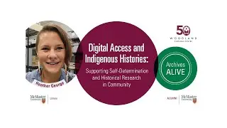 [Archives Alive] Digital Access and Indigenous Histories