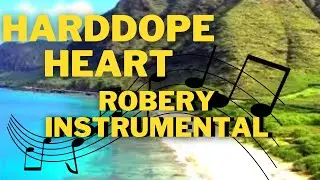 Harddope   Heart Robbery   Instrumental Two