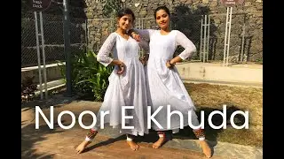 Noor-e-Khuda | Dance Cover by Shaani and Tejal Gaikwad
