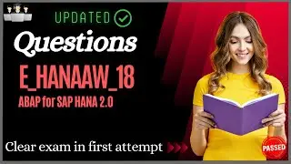 SAP E_HANAAW_18 Certification Questions and Study Material [Latest]