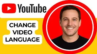 How to Change YouTube Video Language on PC | Quick Guide