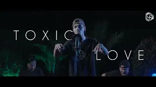 Toxic Love - Loyal B X Orai x Nanai (Acoustic)
