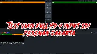 TEST VMIX FULL HD SDI 4 INPUT PESENAN JAKARTA