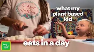 what my PLANT BASED toddler eats in a day 🌿👧