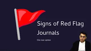 Signs of Red Flag Journals