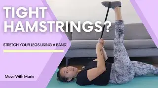 Tight hamstrings? Stretch them using a band!