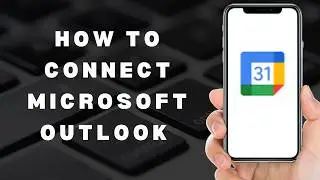 How to Connect Microsoft Outlook and Google Calendar with Automated 2 way Updates (full guide)