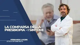 La comparsa della presbiopia - i sintomi