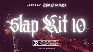 Slap Kit 10 (Blxst, DJ Mustard, Bryson Tiller) Loop Kit