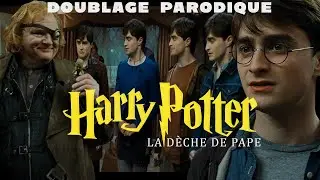 Harry Potter    La dèche de pape (Doublage Parodique)