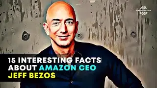 15 interesting Facts About Amazon CEO Jeff Bezos | Successful Entrepreneur Jeff Bezos Life Story