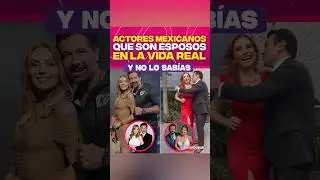 Actores mexicanos que son esposos en la vida real y no lo sabías.