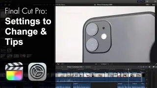 Change These Final Cut Pro Settings Before You Start Editing!