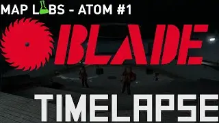 MapLabs Atom #1 Blade - Timelapse