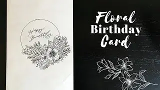 Floral Bouquet, B-day Card | With Ocean sounds