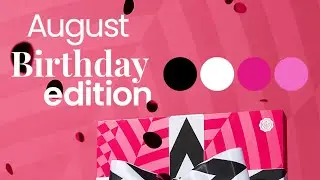 GLOSSYBOX US August Birthday Edition