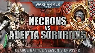 Adepta Sororitas vs Necrons Warhammer 40k Battle Report 9th Edition 2000pts S9EP63SF2 LAST HOPE!