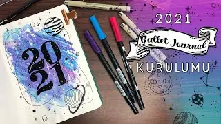 2021 Bullet Journal Kurulumu | 2021 Bullet Journal Setup | Türkçe Bullet Journal Yapımı