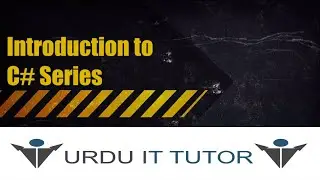 1-C# Tutorial – Introduction to C# Series