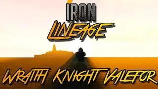 Iron Lineage | Solo Wraith Knight Ep. 3 | Rogue Lineage