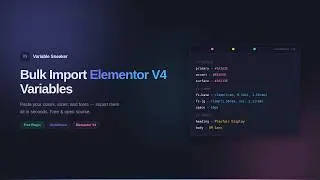 Elementor V4 Bulk Variable Import & Export — Colors, Sizes & Fonts in Seconds (Free Plugin)
