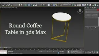 Coffee Table Modeling in 3ds Max | Coffee Table in 3d Max | Round Table Modeling | Table in 3ds Max