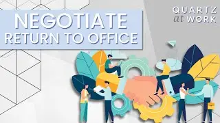 3 ways to negotiate your return to the office | Quartz at Work