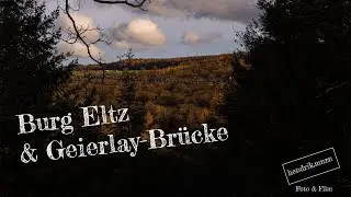 Burg Eltz & Geierlay-Brücke