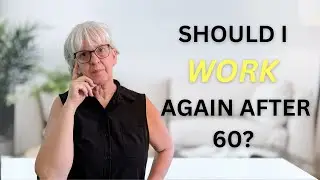 RETURNING TO WORK AFTER 3 YEARS OF RETIREMENT (Why I'm Considering it)