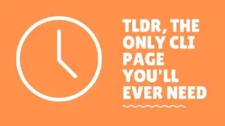 TLDR: The only Command line man page you'll need
