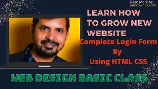 Web Design Basic Course in Bangla 2021|P1-Complete Login Form Design By Using HTML and CSS| Class 15