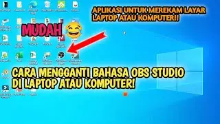 CARA MUDAH 😂 MENGGANTI BAHASA OBS STUDIO DI LAPTOP ATAU KOMPUTER!